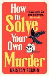 купити: Книга How To Solve Your Own Murder